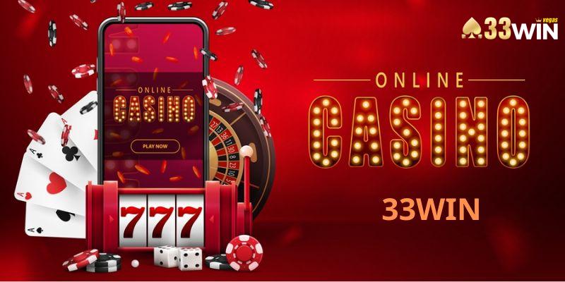 Casino 33win - Địa Chỉ Chơi Casino Trực Tuyến Đỉnh Cao 1 Casino 33win nhà cái chất lượng