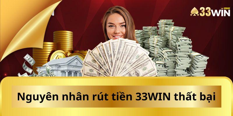 Người chơi cần phải đảm bảo tuân thủ các yêu cầu rút tiền của nhà cái 33WIN