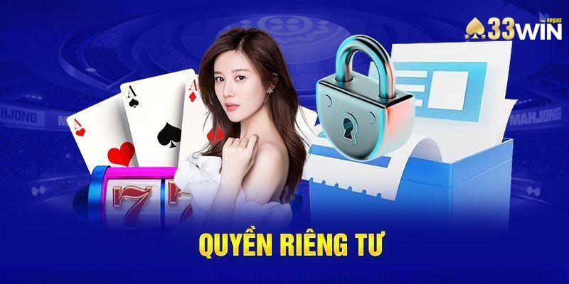 Quyền Riêng Tư Tại 33WIN - Những Quy Định Về Bảo Mật Cá Cược 1 Quy định quyền riêng tư người chơi nhà cái 33WIN